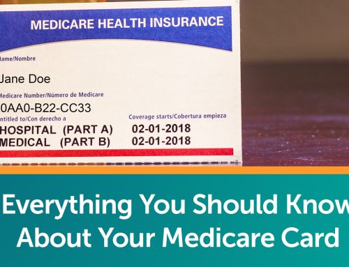 Everything You Should Know About Your Medicare Card