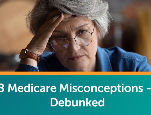 8 Medicare Misconceptions – Debunked